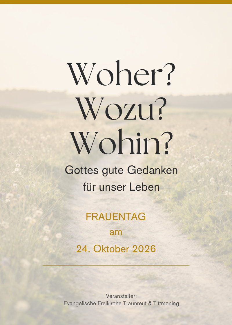 Flyer Vorderseite: Woher? Wozu? Wohin? Frauentag am 24. Oktober 2026